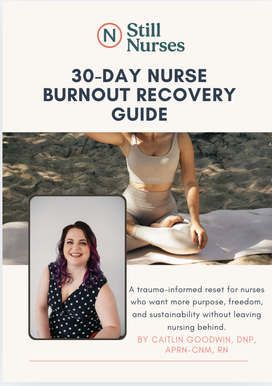 FREE RECOVERY GUIDE: 30-Day Nurse Burnout